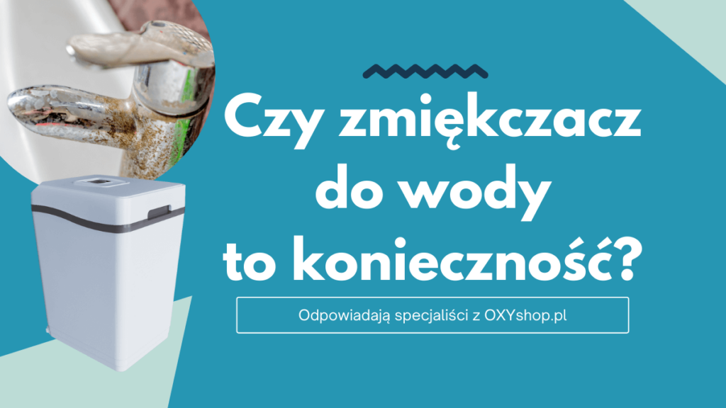 Zmiękczacze do wody - OXYSHOP - blog